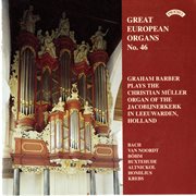 Great European Organs, Vol. 46 : Leeuwarden, Holland cover image