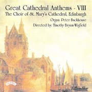 Great Cathedral Anthems, Vol. 8 cover image