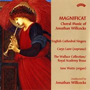 Magnificat : Choral Music Of Jonathan Willcocks cover image