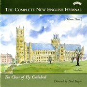 The Complete New English Hymnal, Vol. 3 cover image