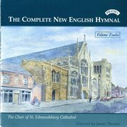 The Complete New English Hymnal, Vol. 12 cover image