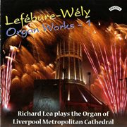 Lefébure-Wély Organ Works, Vol. 1 cover image