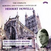 The Complete Morning & Evening Canticles Of Herbert Howells, Vol. 2 cover image