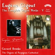 The Complete Organ Works Of Eugene Gigout, Vol. 5 cover image