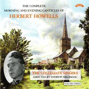 The Complete Morning &amp; Evening Canticles Of Herbert Brewer, Vol. 3