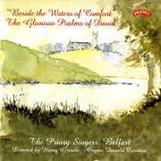 Beside The Waters Of Comfort – The Glorious Psalms Of David cover image