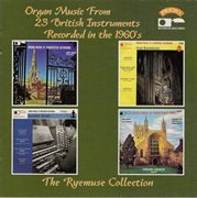 The Ryemuse Collection : Organ Music From 23 British Instruments cover image