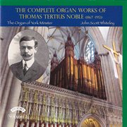 Noble : Complete Organ Works, Vol. 2 cover image