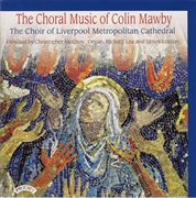 The Choral Music Of Colin Mawby cover image