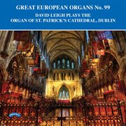 Great European Organs, Vol. 99 cover image