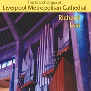 The Grand Organ Of Liverpool Metropolitan Cathedral cover image