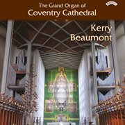 The Grand Organ Of Coventry Cathedral cover image