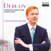 Debussy : Complete Music For Piano Solo cover image