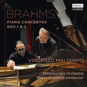 Brahms : Piano Concertos Nos. 1 & 2 cover image