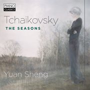 Tchaikovsky : The Seasons cover image