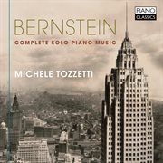 Bernstein : Complete Solo Piano Music cover image