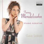 Mendelssohn-Hensel : Piano Sonatas cover image