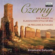 Czerny : Der Pianist Im Klassischen Style cover image