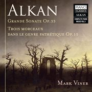 Alkan. Complete piano music. Vol. 3 cover image