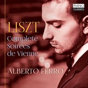 Liszt : Complete Soirées De Vienne cover image