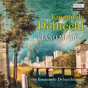 Delucchi : Piano Music cover image