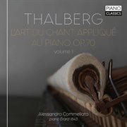 Thalberg : L'art Du Chant Applique Au Piano cover image
