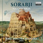 Sorabji : Toccata Terza cover image