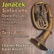 Janáček : Sinfonietta, 4 Opera Preludes, Taras Bulba cover image