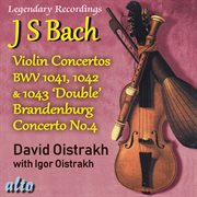Bach : Violin Concertos, Bwv 1041, 1042 And 1043. Brandenburg Concerto No. 4, Bwv 1049 (1957, 1962) cover image