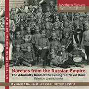 Marches From The Russian Empire cover image