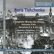 Tishchenko : Complete Works For Piano, Vol. 5 cover image