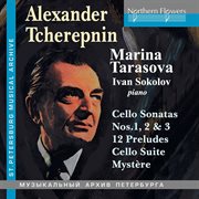 Tcherepnin : Cello Works cover image
