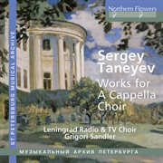 Taneyev : Works For A Cappella Choir (live) cover image