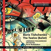 Tishchenko : The Twelve cover image