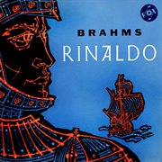 Brahms : Rinaldo, Op. 50 cover image