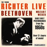 The Young Richter Plays Beethoven, Mozart And Weber cover image