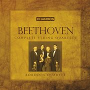Beethoven : Complete String Quartets cover image