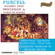 Purcell : Dioclesian Masque & Timon Of Athens Masque cover image