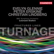 Turnage : Another Set-To, Silent Cities, Four-Horned Fandango & Fractured Lines cover image