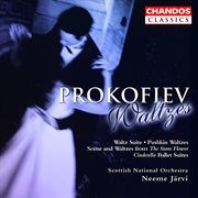 Prokofiev : Waltz Suite, Pushkin Waltzes, Scene And Waltzes From The Stone Flower & Cinderella Bal cover image
