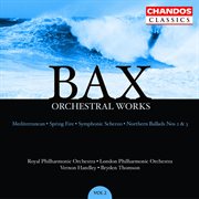 Bax : Orchestral Works, Vol. 2 cover image
