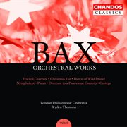 Bax : Orchestral Works, Vol. 5 cover image