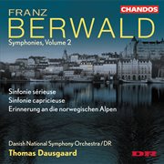 Berwald : Symphonies Nos. 1 And 2 & Erinnerung An Die Norwegischen Alpen cover image