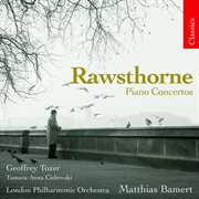 Rawsthorne : Piano Concertos Nos. 1 And 2 & Concerto For Two Pianos And Orchestra cover image