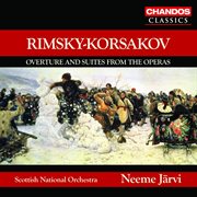 Rimsky-Korsakov : Overture And Suites From The Operas cover image