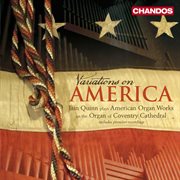 Iain Quinn Plays American Organ Works cover image