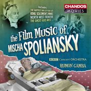 The Film Music Of Mischa Spoliansky cover image