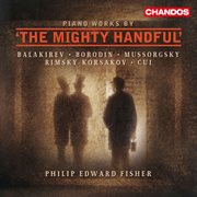 Piano Works By "The Mighty Handful" cover image