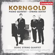 Korngold : String Sextet & Piano Quintet cover image