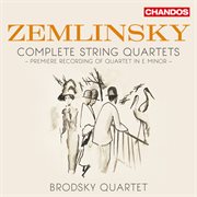 Zemlinsky : Complete String Quartets cover image